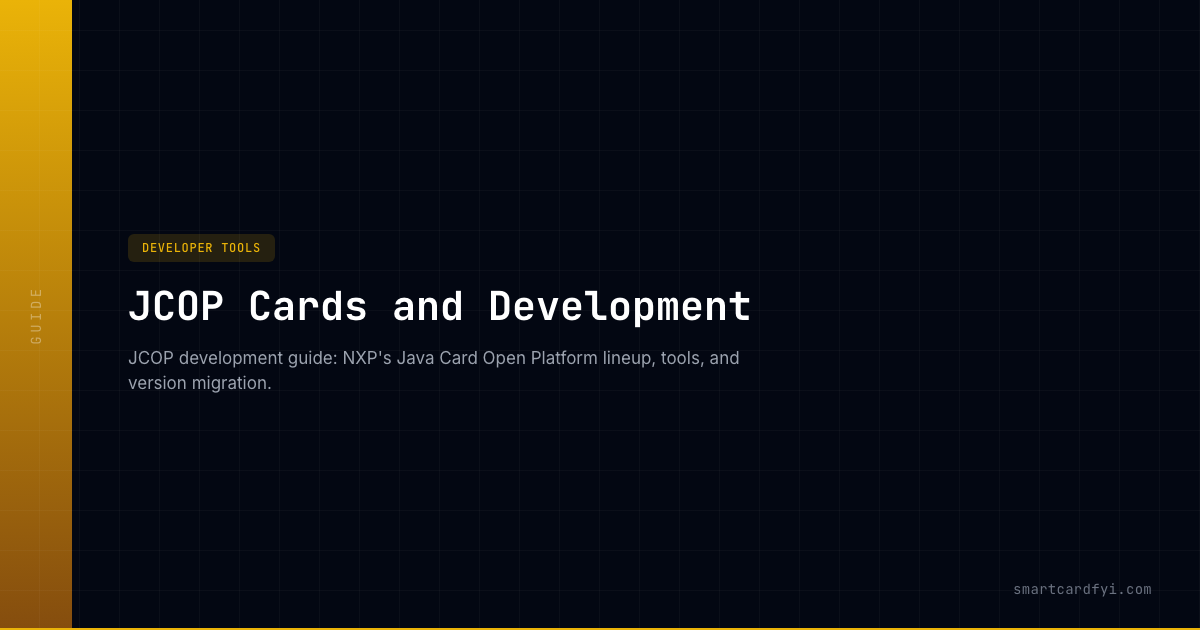 JCOP Cards and Development — SmartCardFYI