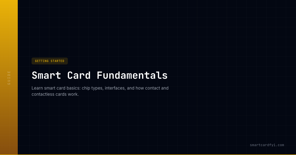 Smart Card Fundamentals — SmartCardFYI